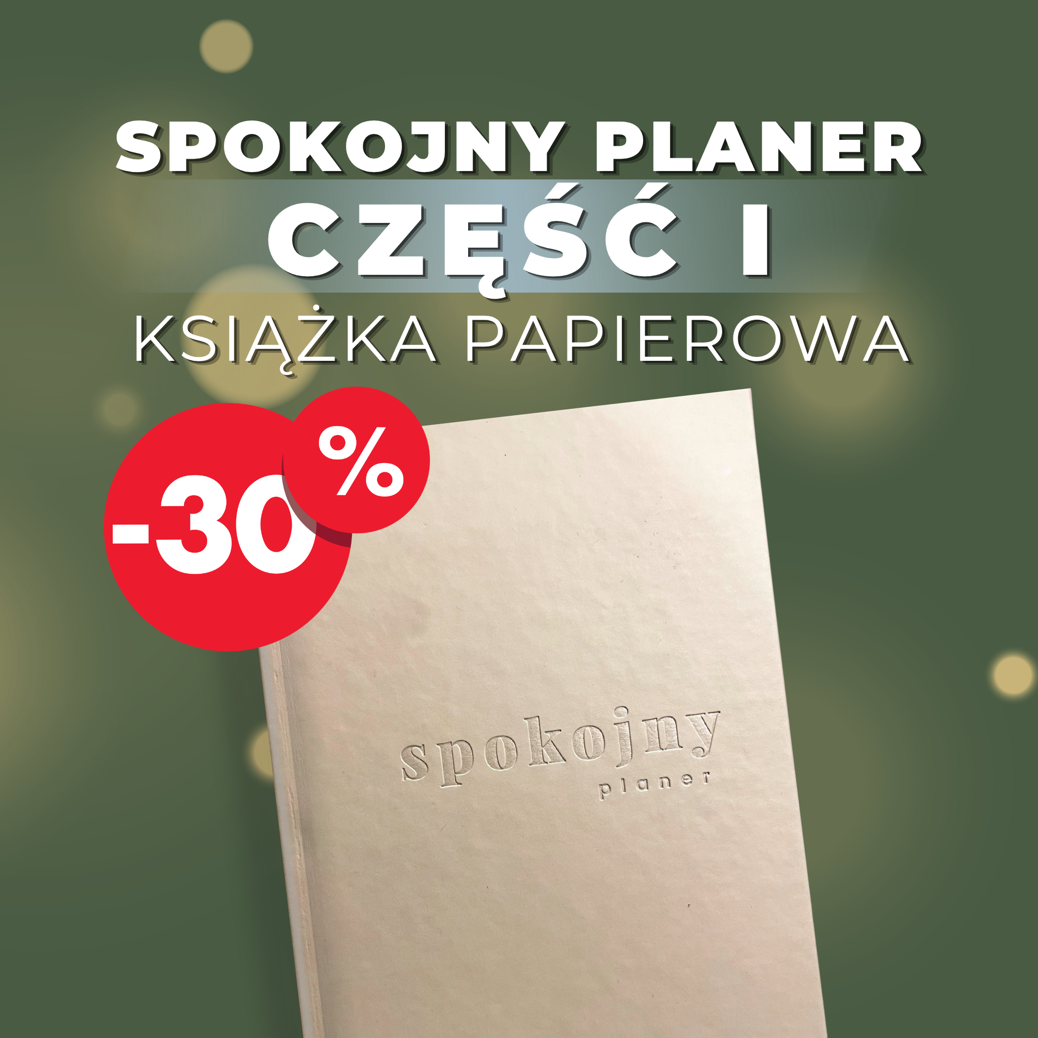 Spokojny Planer - część pierwsza NOWE WYDANIE