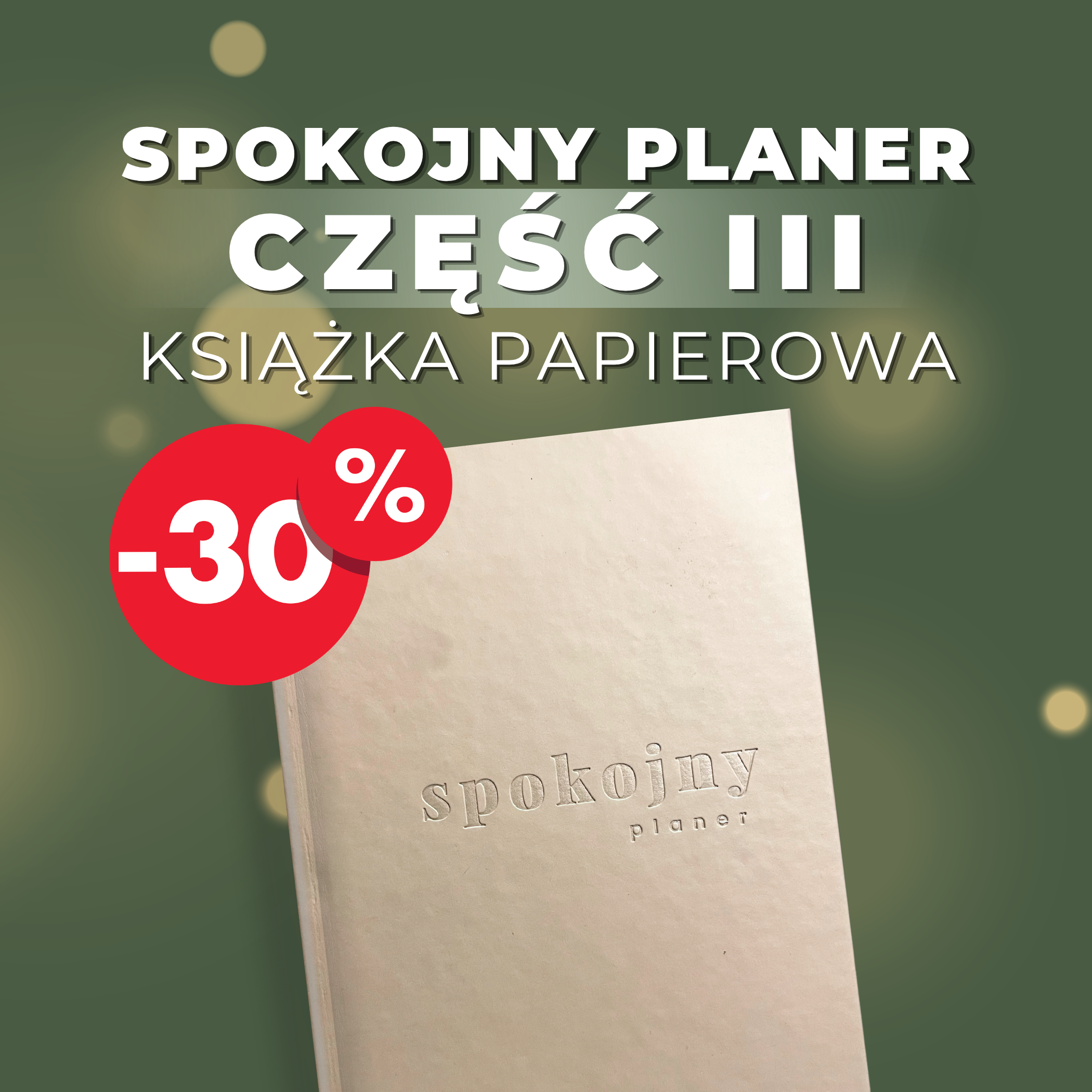 Spokojny Planer - część trzecia NOWE WYDANIE