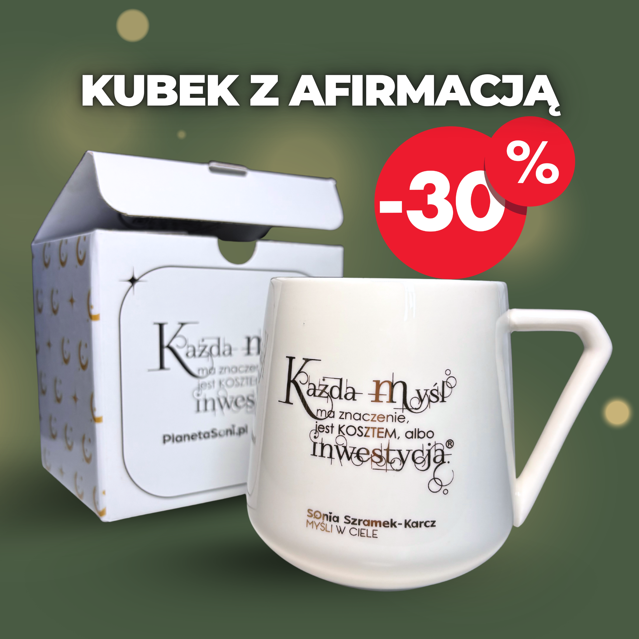 Kubek “Każda myśl ma znaczenie, jest kosztem albo inwestycją”