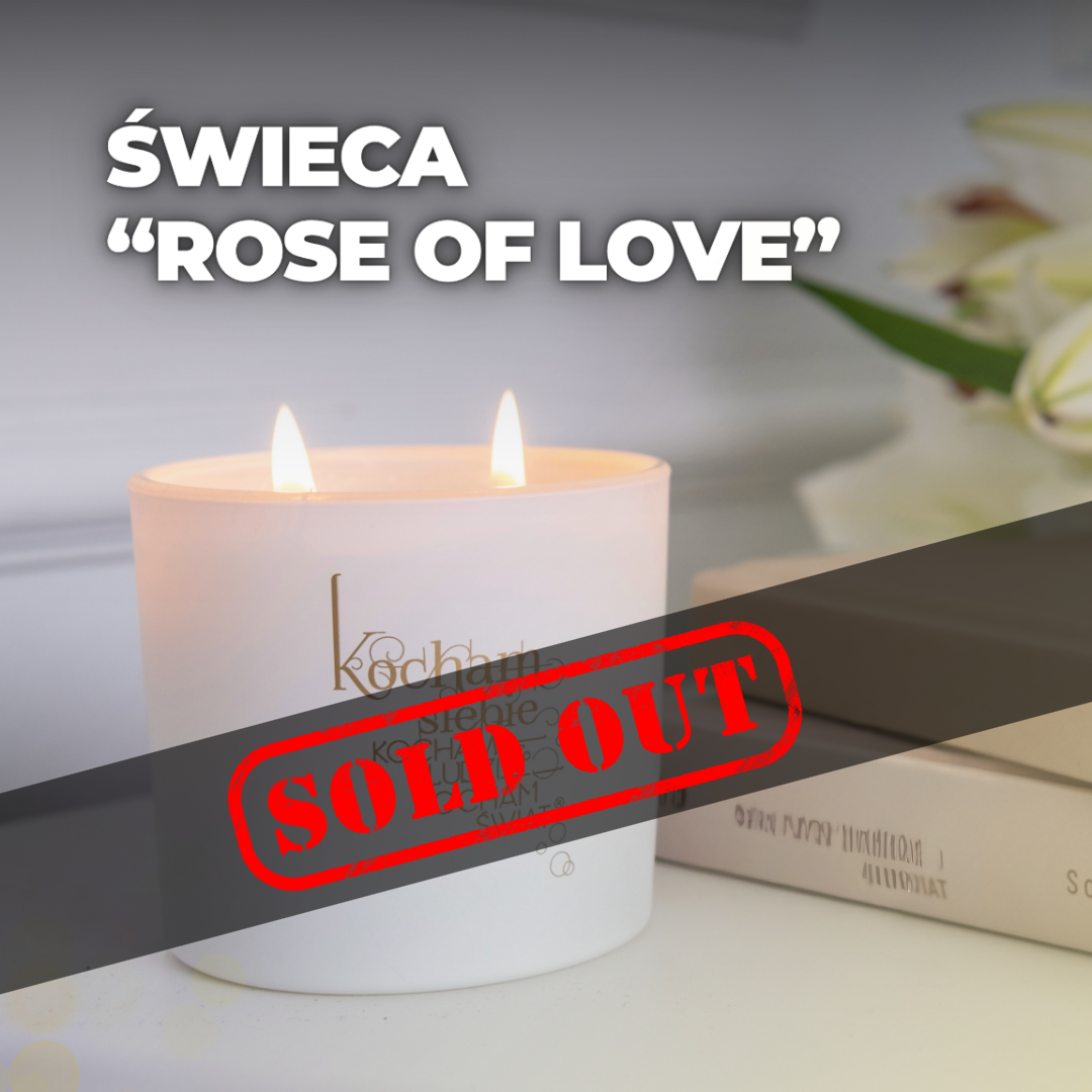Świeca sojowa - "Rose of love"